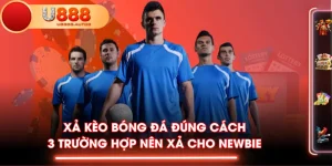 Xả Kèo Bóng Đá Đúng Cách - 3 Trường Hợp Nên Xả Cho Newbie